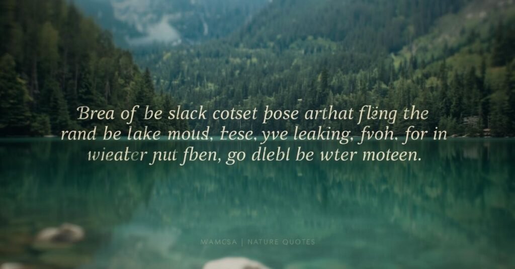 Famous Nature Quotes You’ll Want to Share