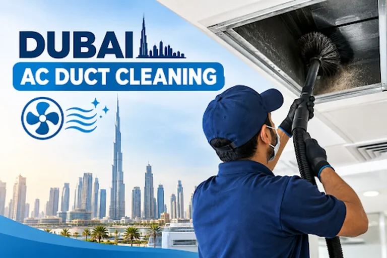 Dubai AC Duct Cleaning Services for Cleaner, Healthier Indoor Air